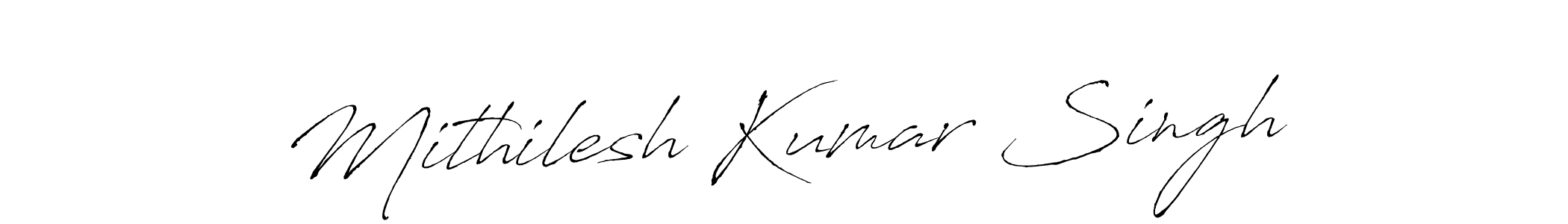 Make a beautiful signature design for name Mithilesh Kumar Singh. With this signature (Antro_Vectra) style, you can create a handwritten signature for free. Mithilesh Kumar Singh signature style 6 images and pictures png