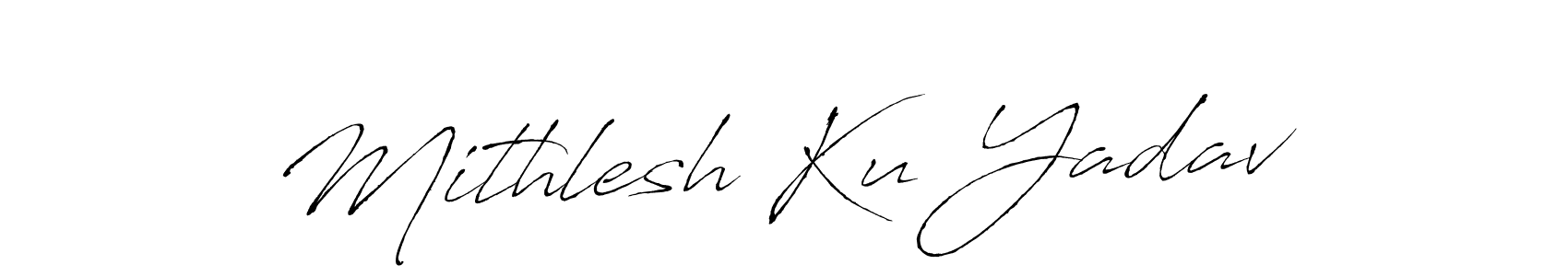 Mithlesh Ku Yadav stylish signature style. Best Handwritten Sign (Antro_Vectra) for my name. Handwritten Signature Collection Ideas for my name Mithlesh Ku Yadav. Mithlesh Ku Yadav signature style 6 images and pictures png