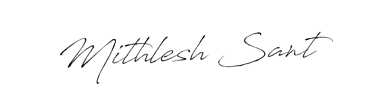 Make a beautiful signature design for name Mithlesh Sant. With this signature (Antro_Vectra) style, you can create a handwritten signature for free. Mithlesh Sant signature style 6 images and pictures png