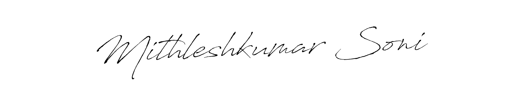 Make a short Mithleshkumar Soni signature style. Manage your documents anywhere anytime using Antro_Vectra. Create and add eSignatures, submit forms, share and send files easily. Mithleshkumar Soni signature style 6 images and pictures png