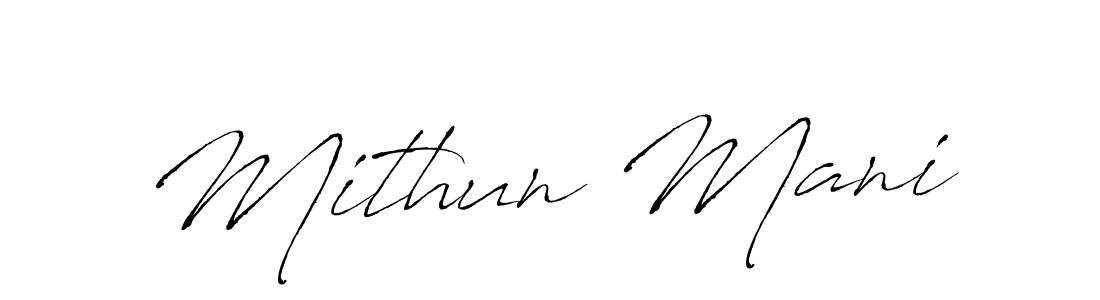 Create a beautiful signature design for name Mithun Mani. With this signature (Antro_Vectra) fonts, you can make a handwritten signature for free. Mithun Mani signature style 6 images and pictures png