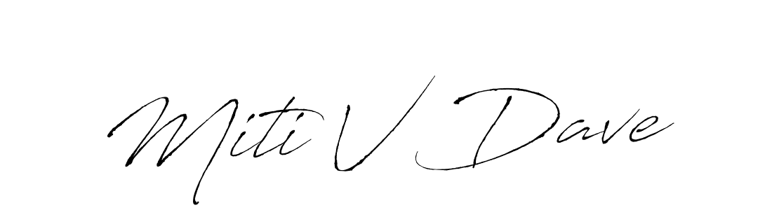 Miti V Dave stylish signature style. Best Handwritten Sign (Antro_Vectra) for my name. Handwritten Signature Collection Ideas for my name Miti V Dave. Miti V Dave signature style 6 images and pictures png