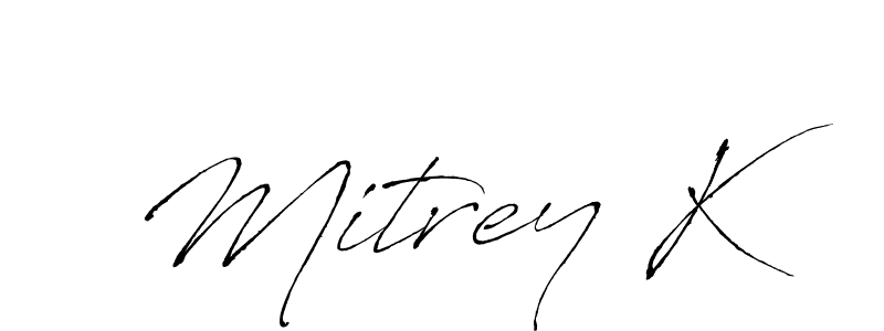 Create a beautiful signature design for name Mitrey K. With this signature (Antro_Vectra) fonts, you can make a handwritten signature for free. Mitrey K signature style 6 images and pictures png