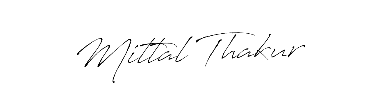 Also we have Mittal Thakur name is the best signature style. Create professional handwritten signature collection using Antro_Vectra autograph style. Mittal Thakur signature style 6 images and pictures png