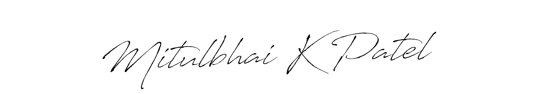 Design your own signature with our free online signature maker. With this signature software, you can create a handwritten (Antro_Vectra) signature for name Mitulbhai K Patel. Mitulbhai K Patel signature style 6 images and pictures png