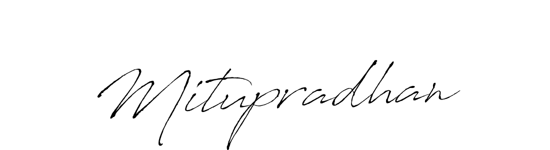 Create a beautiful signature design for name Mitupradhan. With this signature (Antro_Vectra) fonts, you can make a handwritten signature for free. Mitupradhan signature style 6 images and pictures png