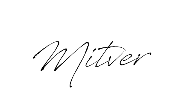 Mitver stylish signature style. Best Handwritten Sign (Antro_Vectra) for my name. Handwritten Signature Collection Ideas for my name Mitver. Mitver signature style 6 images and pictures png