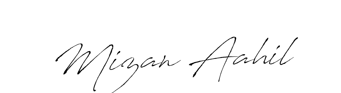 Make a short Mizan Aahil signature style. Manage your documents anywhere anytime using Antro_Vectra. Create and add eSignatures, submit forms, share and send files easily. Mizan Aahil signature style 6 images and pictures png