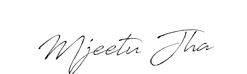 Make a short Mjeetu Jha signature style. Manage your documents anywhere anytime using Antro_Vectra. Create and add eSignatures, submit forms, share and send files easily. Mjeetu Jha signature style 6 images and pictures png