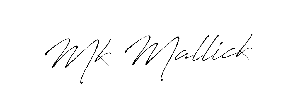 Create a beautiful signature design for name Mk Mallick. With this signature (Antro_Vectra) fonts, you can make a handwritten signature for free. Mk Mallick signature style 6 images and pictures png