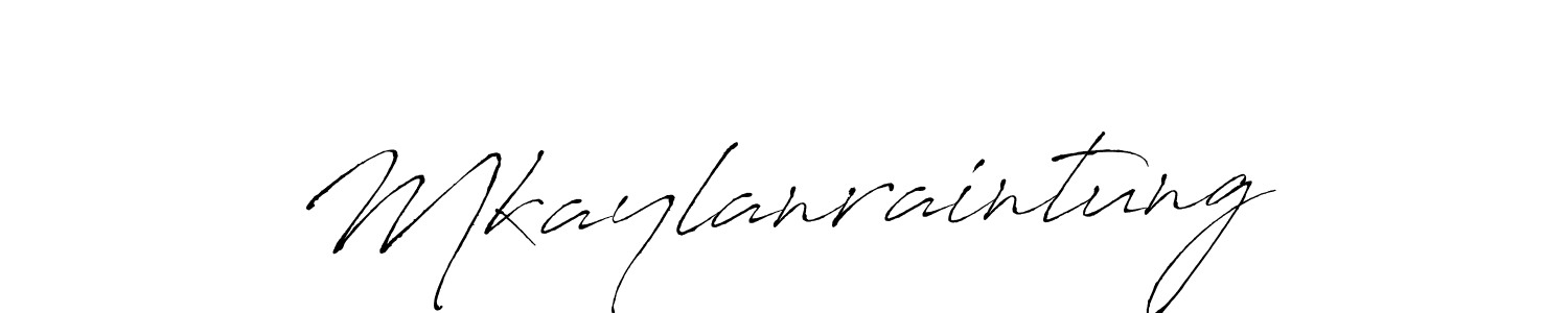 Create a beautiful signature design for name Mkaylanraintung. With this signature (Antro_Vectra) fonts, you can make a handwritten signature for free. Mkaylanraintung signature style 6 images and pictures png