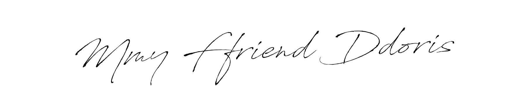 How to make Mmy Ffriend Ddoris name signature. Use Antro_Vectra style for creating short signs online. This is the latest handwritten sign. Mmy Ffriend Ddoris signature style 6 images and pictures png