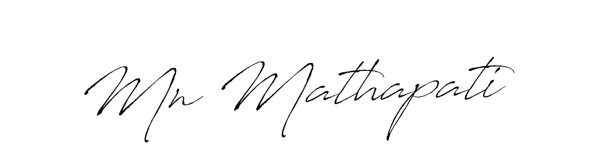 Create a beautiful signature design for name Mn Mathapati. With this signature (Antro_Vectra) fonts, you can make a handwritten signature for free. Mn Mathapati signature style 6 images and pictures png