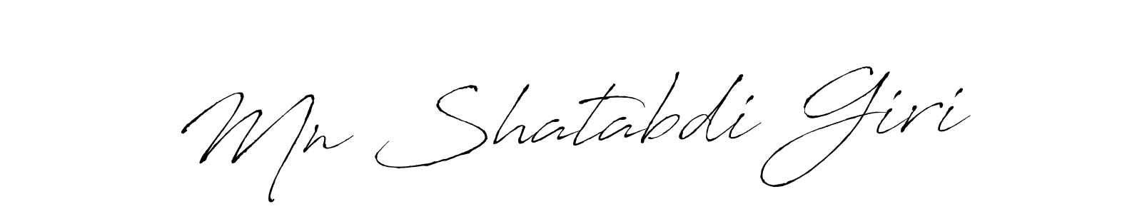 Also You can easily find your signature by using the search form. We will create Mn Shatabdi Giri name handwritten signature images for you free of cost using Antro_Vectra sign style. Mn Shatabdi Giri signature style 6 images and pictures png