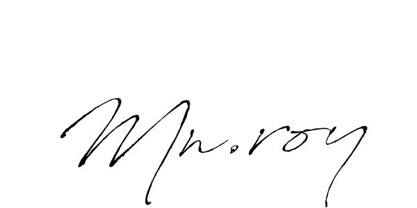 How to make Mn.roy signature? Antro_Vectra is a professional autograph style. Create handwritten signature for Mn.roy name. Mn.roy signature style 6 images and pictures png