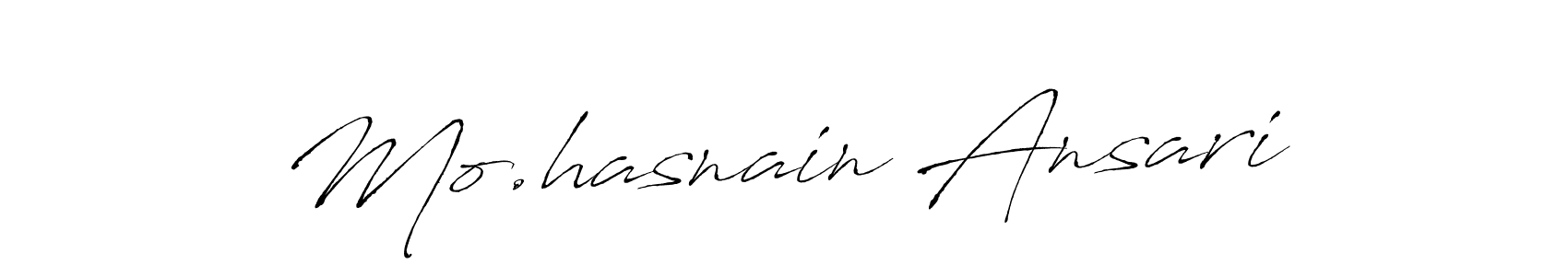 You should practise on your own different ways (Antro_Vectra) to write your name (Mo.hasnain Ansari) in signature. don't let someone else do it for you. Mo.hasnain Ansari signature style 6 images and pictures png