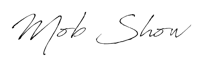 How to make Mob Show signature? Antro_Vectra is a professional autograph style. Create handwritten signature for Mob Show name. Mob Show signature style 6 images and pictures png