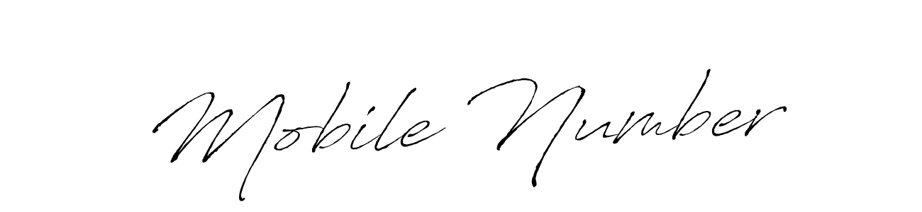 Make a beautiful signature design for name Mobile Number. With this signature (Antro_Vectra) style, you can create a handwritten signature for free. Mobile Number signature style 6 images and pictures png