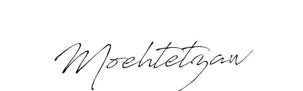 Create a beautiful signature design for name Moehtetzaw. With this signature (Antro_Vectra) fonts, you can make a handwritten signature for free. Moehtetzaw signature style 6 images and pictures png