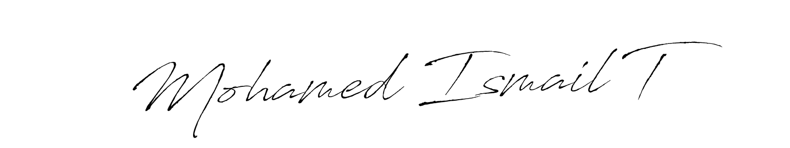 Antro_Vectra is a professional signature style that is perfect for those who want to add a touch of class to their signature. It is also a great choice for those who want to make their signature more unique. Get Mohamed Ismail T name to fancy signature for free. Mohamed Ismail T signature style 6 images and pictures png