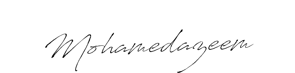 You should practise on your own different ways (Antro_Vectra) to write your name (Mohamedazeem) in signature. don't let someone else do it for you. Mohamedazeem signature style 6 images and pictures png