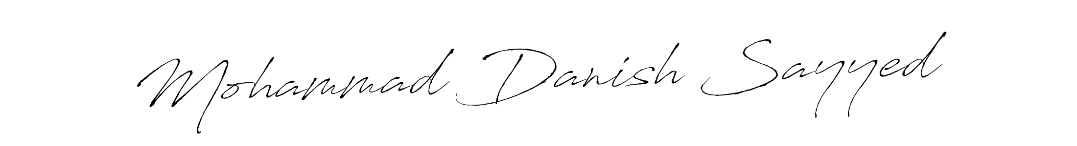 Make a beautiful signature design for name Mohammad Danish Sayyed. With this signature (Antro_Vectra) style, you can create a handwritten signature for free. Mohammad Danish Sayyed signature style 6 images and pictures png