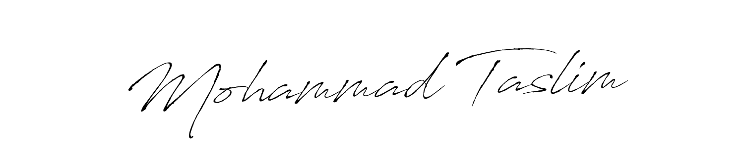 Make a beautiful signature design for name Mohammad Taslim. With this signature (Antro_Vectra) style, you can create a handwritten signature for free. Mohammad Taslim signature style 6 images and pictures png