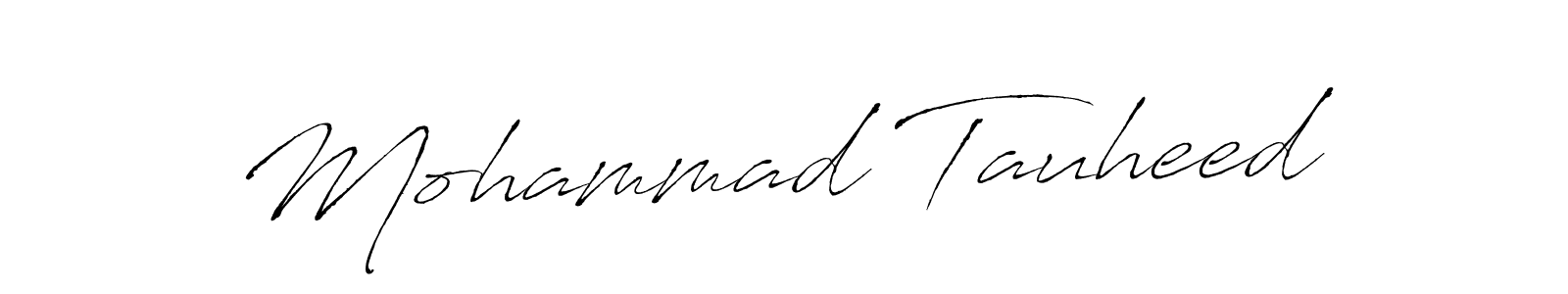 Make a beautiful signature design for name Mohammad Tauheed. With this signature (Antro_Vectra) style, you can create a handwritten signature for free. Mohammad Tauheed signature style 6 images and pictures png