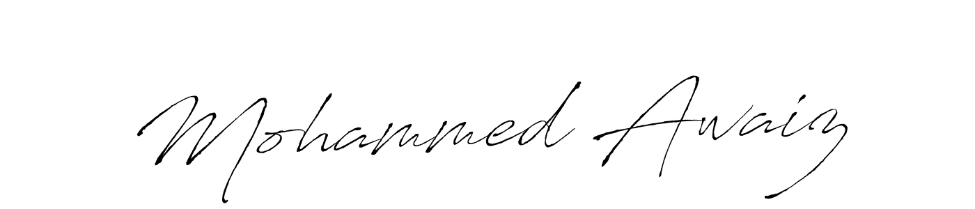 Make a beautiful signature design for name Mohammed Awaiz. With this signature (Antro_Vectra) style, you can create a handwritten signature for free. Mohammed Awaiz signature style 6 images and pictures png