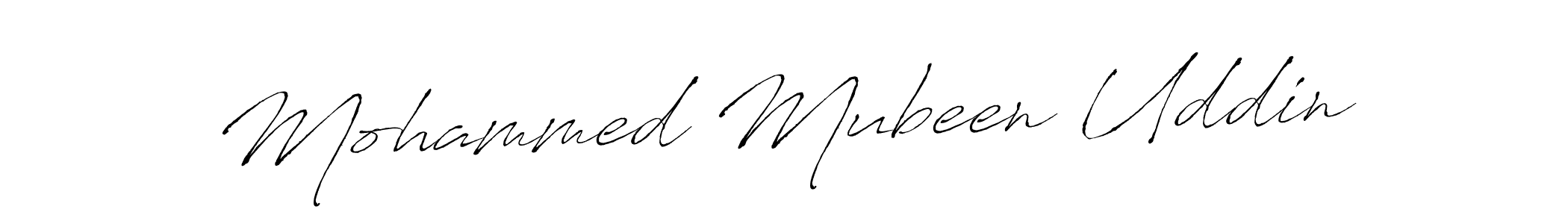 How to make Mohammed Mubeen Uddin signature? Antro_Vectra is a professional autograph style. Create handwritten signature for Mohammed Mubeen Uddin name. Mohammed Mubeen Uddin signature style 6 images and pictures png