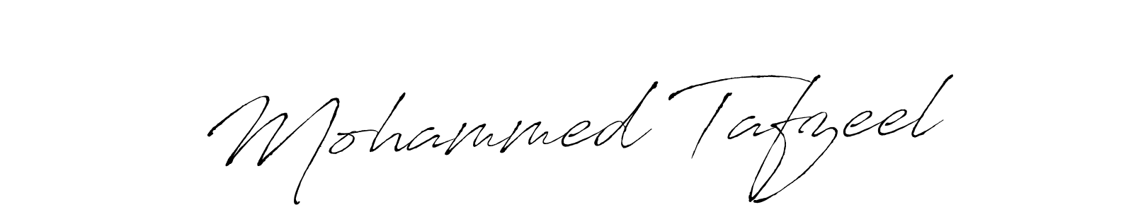 Make a beautiful signature design for name Mohammed Tafzeel. With this signature (Antro_Vectra) style, you can create a handwritten signature for free. Mohammed Tafzeel signature style 6 images and pictures png