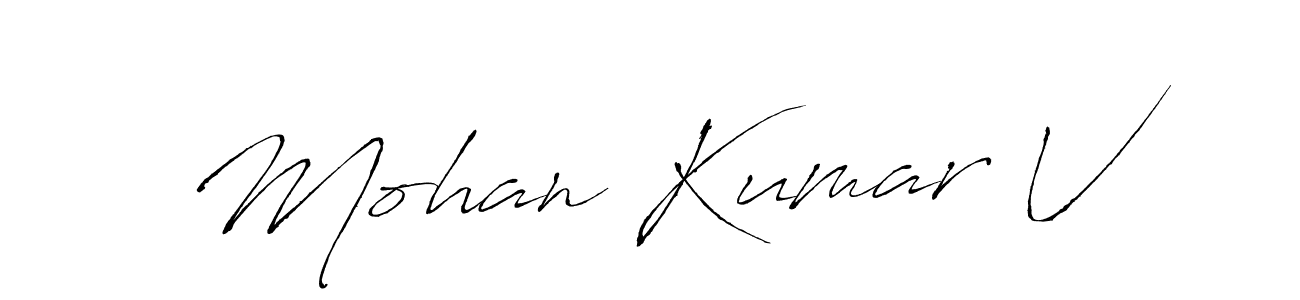 Make a beautiful signature design for name Mohan Kumar V. With this signature (Antro_Vectra) style, you can create a handwritten signature for free. Mohan Kumar V signature style 6 images and pictures png