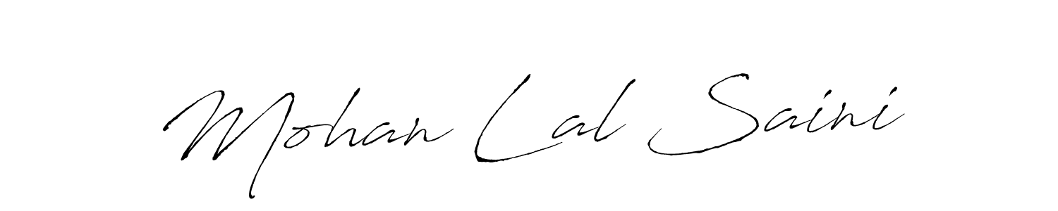 Create a beautiful signature design for name Mohan Lal Saini. With this signature (Antro_Vectra) fonts, you can make a handwritten signature for free. Mohan Lal Saini signature style 6 images and pictures png