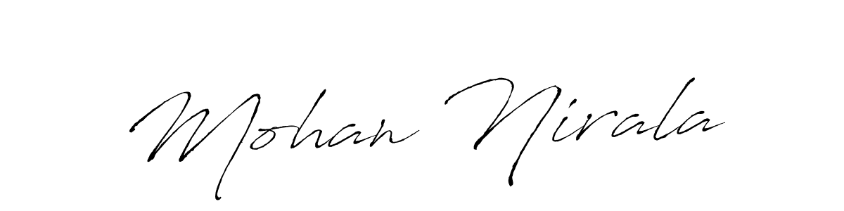 Create a beautiful signature design for name Mohan Nirala. With this signature (Antro_Vectra) fonts, you can make a handwritten signature for free. Mohan Nirala signature style 6 images and pictures png