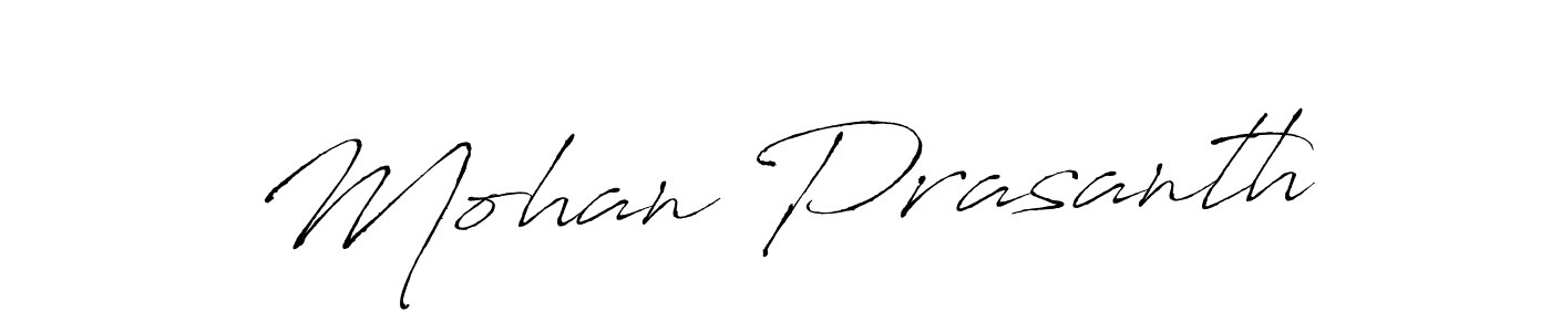 Also we have Mohan Prasanth name is the best signature style. Create professional handwritten signature collection using Antro_Vectra autograph style. Mohan Prasanth signature style 6 images and pictures png