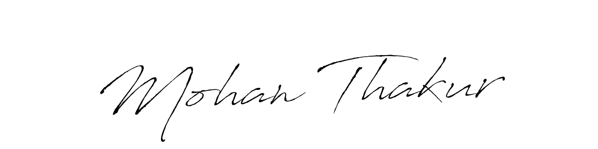 How to make Mohan Thakur name signature. Use Antro_Vectra style for creating short signs online. This is the latest handwritten sign. Mohan Thakur signature style 6 images and pictures png