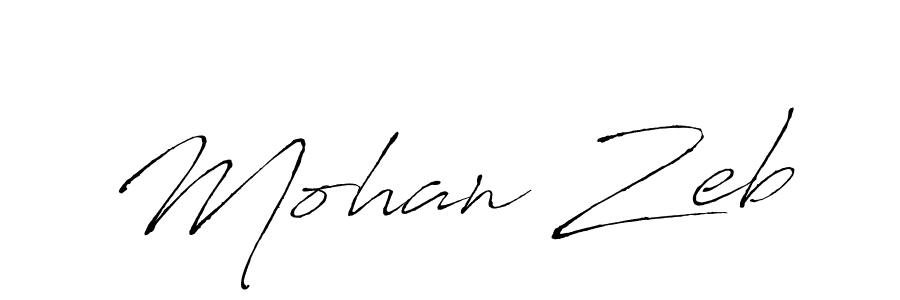 How to make Mohan Zeb name signature. Use Antro_Vectra style for creating short signs online. This is the latest handwritten sign. Mohan Zeb signature style 6 images and pictures png