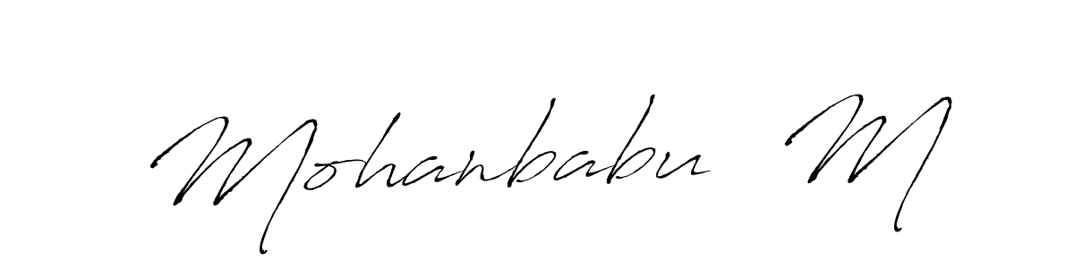 How to make Mohanbabu  M name signature. Use Antro_Vectra style for creating short signs online. This is the latest handwritten sign. Mohanbabu  M signature style 6 images and pictures png