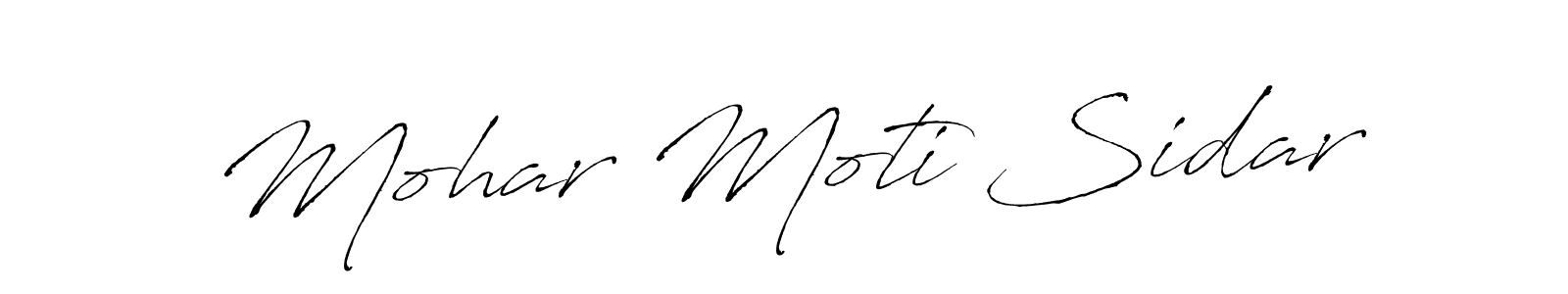 How to make Mohar Moti Sidar signature? Antro_Vectra is a professional autograph style. Create handwritten signature for Mohar Moti Sidar name. Mohar Moti Sidar signature style 6 images and pictures png
