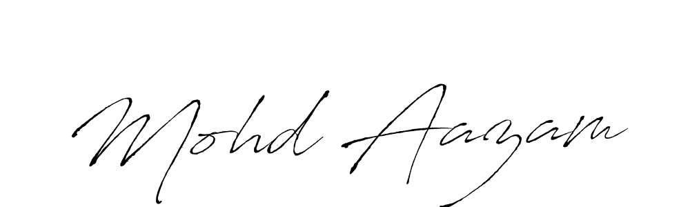 How to make Mohd Aazam name signature. Use Antro_Vectra style for creating short signs online. This is the latest handwritten sign. Mohd Aazam signature style 6 images and pictures png