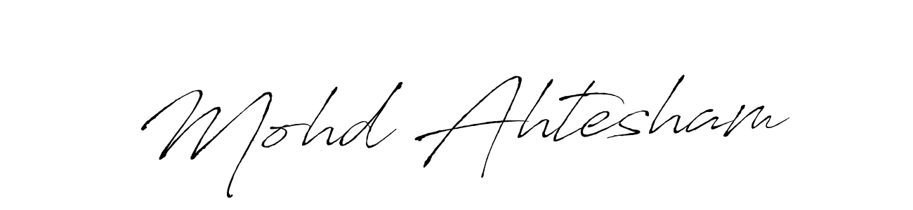 You can use this online signature creator to create a handwritten signature for the name Mohd Ahtesham. This is the best online autograph maker. Mohd Ahtesham signature style 6 images and pictures png