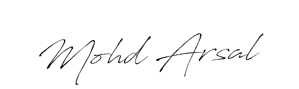 Make a beautiful signature design for name Mohd Arsal. With this signature (Antro_Vectra) style, you can create a handwritten signature for free. Mohd Arsal signature style 6 images and pictures png