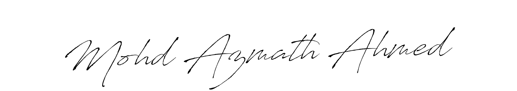 Also we have Mohd Azmath Ahmed name is the best signature style. Create professional handwritten signature collection using Antro_Vectra autograph style. Mohd Azmath Ahmed signature style 6 images and pictures png