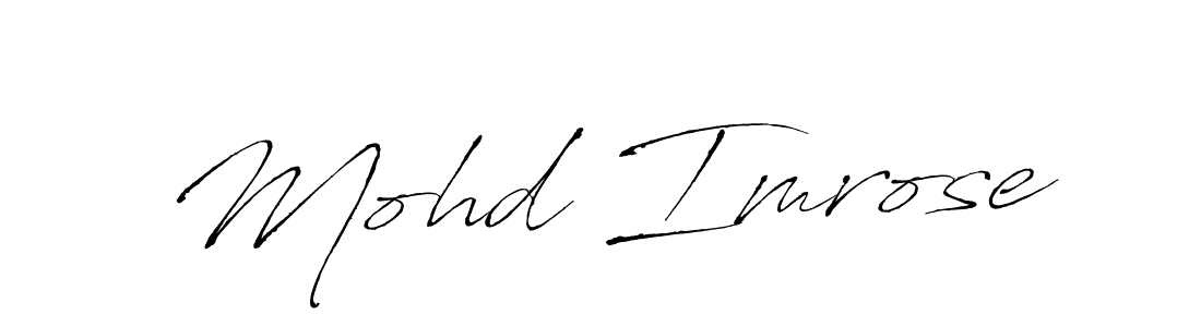 Make a beautiful signature design for name Mohd Imrose. With this signature (Antro_Vectra) style, you can create a handwritten signature for free. Mohd Imrose signature style 6 images and pictures png