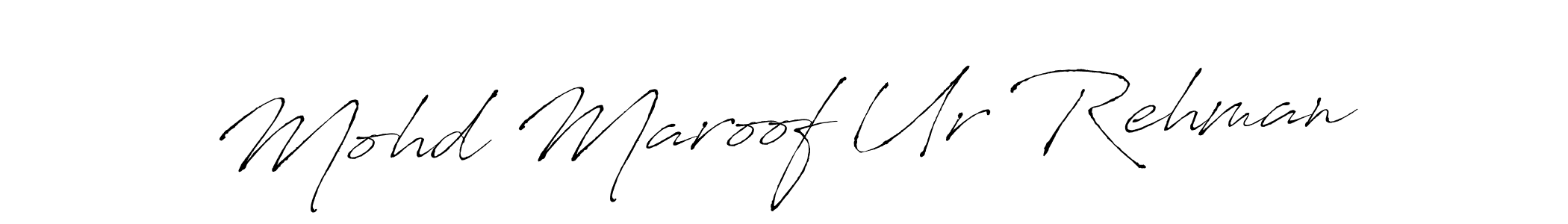 Also You can easily find your signature by using the search form. We will create Mohd Maroof Ur Rehman name handwritten signature images for you free of cost using Antro_Vectra sign style. Mohd Maroof Ur Rehman signature style 6 images and pictures png