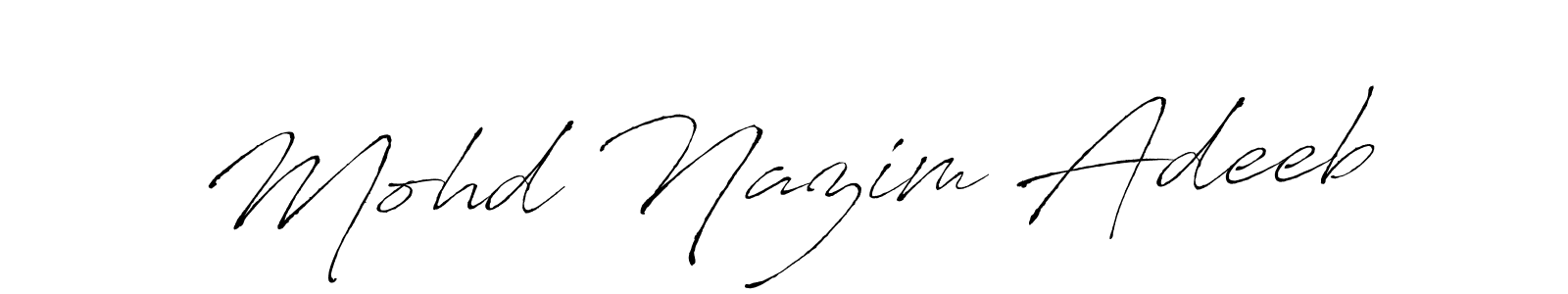 It looks lik you need a new signature style for name Mohd Nazim Adeeb. Design unique handwritten (Antro_Vectra) signature with our free signature maker in just a few clicks. Mohd Nazim Adeeb signature style 6 images and pictures png