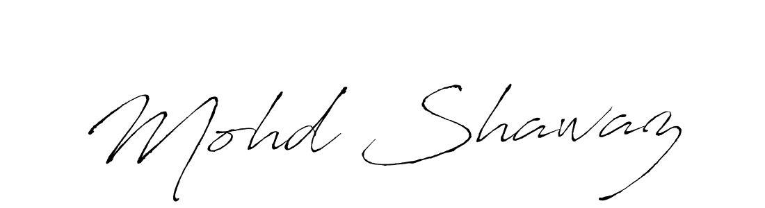 How to make Mohd Shawaz name signature. Use Antro_Vectra style for creating short signs online. This is the latest handwritten sign. Mohd Shawaz signature style 6 images and pictures png