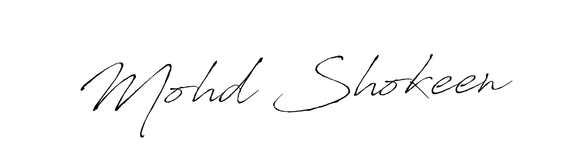 How to make Mohd Shokeen signature? Antro_Vectra is a professional autograph style. Create handwritten signature for Mohd Shokeen name. Mohd Shokeen signature style 6 images and pictures png