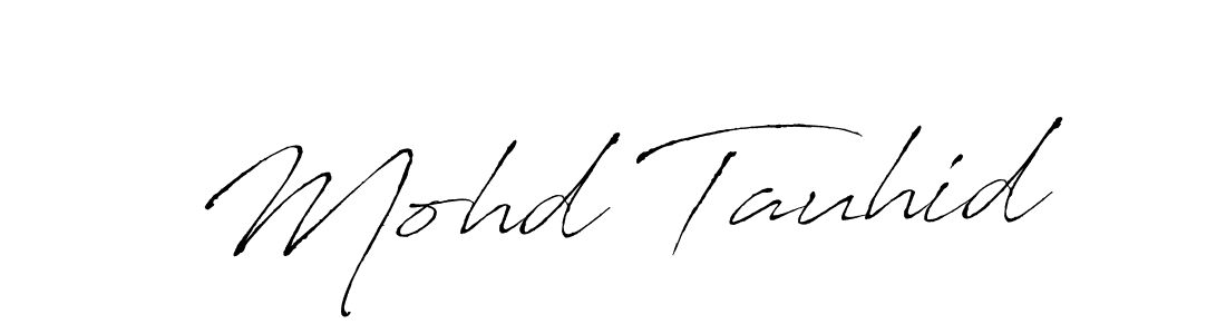 Also we have Mohd Tauhid name is the best signature style. Create professional handwritten signature collection using Antro_Vectra autograph style. Mohd Tauhid signature style 6 images and pictures png
