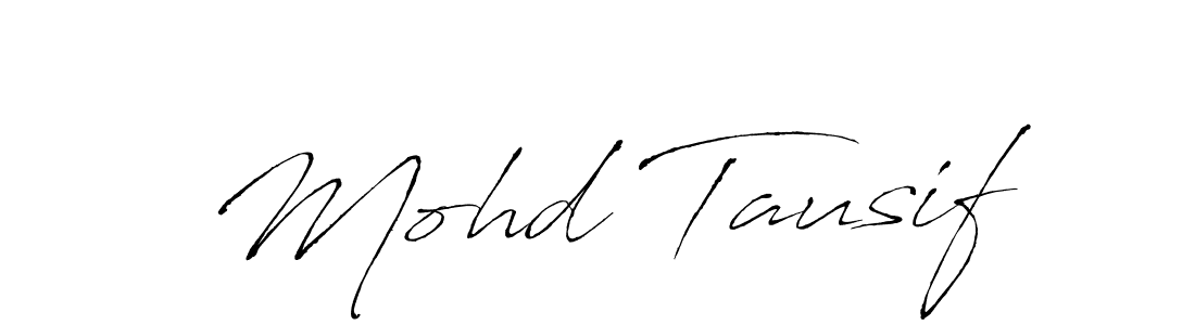 Create a beautiful signature design for name Mohd Tausif. With this signature (Antro_Vectra) fonts, you can make a handwritten signature for free. Mohd Tausif signature style 6 images and pictures png